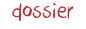 dossier